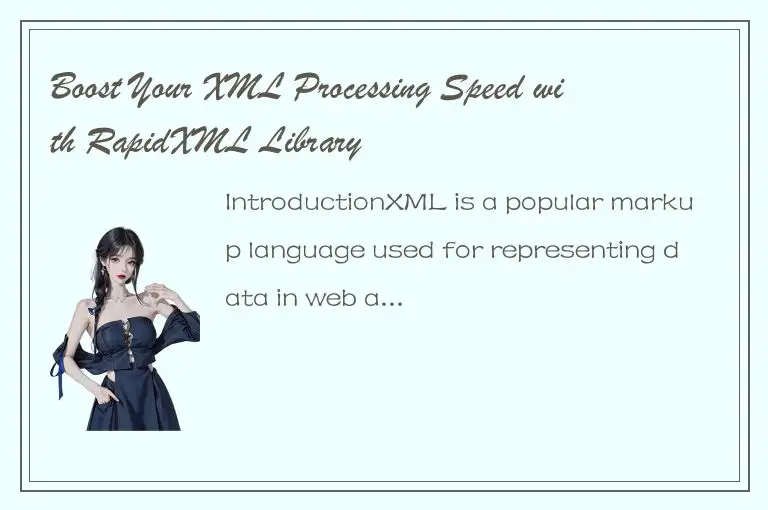 Boost Your XML Processing Speed with RapidXML Library
