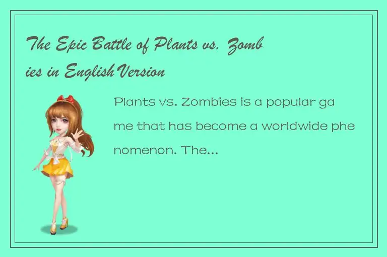 The Epic Battle of Plants vs. Zombies in English Version