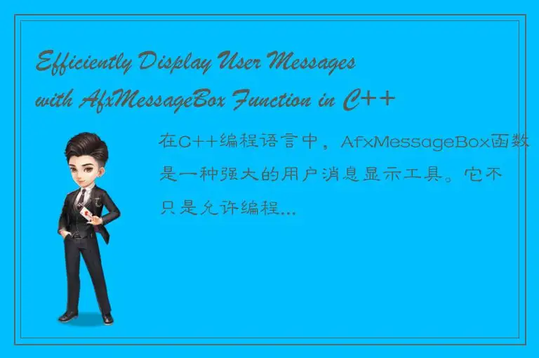 Efficiently Display User Messages with AfxMessageBox Function in C++