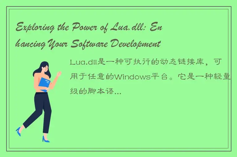 Exploring the Power of Lua.dll: Enhancing Your Software Development Experience