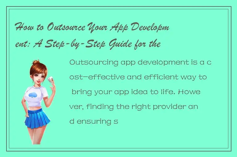 How to Outsource Your App Development: A Step-by-Step Guide for the Han Shan App